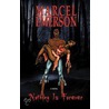 Nothing Is Forever by Marcel Emerson