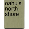 Oahu's North Shore by Sharon Hamblin