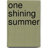 One Shining Summer door Quinn Wilder