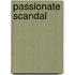 Passionate Scandal