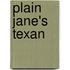 Plain Jane's Texan