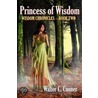 Princess of Wisdom door Walter C. Conner