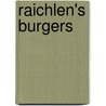 Raichlen's Burgers door Steven Raichlen