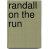 Randall on the Run door Judy Christenberry