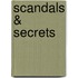 Scandals & Secrets