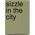Sizzle in the City
