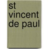 St Vincent De Paul door F.A. [Frances Alice] Forbes