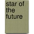 Star of the Future