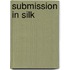 Submission in Silk