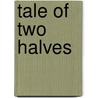 Tale of Two Halves door Gary Davison