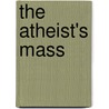 The Atheist's Mass by Honor? De Balzac