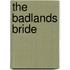 The Badlands Bride