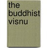 The Buddhist Visnu door John C.C. Holt