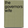 The Governors Wife by Victor Bruno
