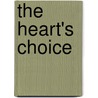 The Heart's Choice door Joyce Livingston