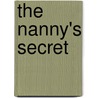 The Nanny's Secret by Monica McLean