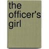 The Officer's Girl door Leigh Duncan