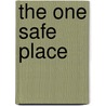 The One Safe Place door Kathleen O'Brien
