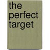 The Perfect Target door Jenna Mills