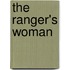 The Ranger's Woman