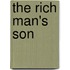 The Rich Man's Son