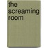 The Screaming Room