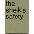 The Sheik's Safety
