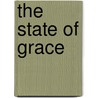 The State of Grace door Catherine Donnelly
