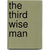 The Third Wise Man by Muriel Jensen