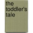 The Toddler's Tale