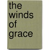The Winds of Grace by Marilyn King