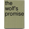 The Wolf's Promise by Claire Thornton