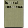 Trace of Innocence door Erica Orloff