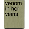 Venom in Her Veins door Tim Pratt