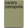 Zaria's Zetropolis door Ryan Stoute