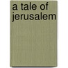 A Tale of Jerusalem by Edgar Allan Poe