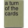 A Turn of the Cards door Emma McKee