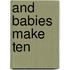 And Babies Make Ten