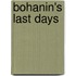 Bohanin's Last Days