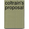 Coltrain's Proposal door Dianna Palmer