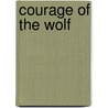 Courage of the Wolf by Bonnie Vanak