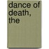Dance of Death, The