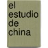 El Estudio De China