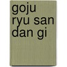 Goju Ryu San Dan Gi door Tom Hill