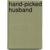 Hand-Picked Husband by Heather MacAllister