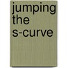 Jumping the S-Curve door Time Breene