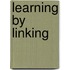 Learning by Linking