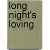 Long Night's Loving door Anne Mather