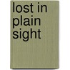 Lost in Plain Sight by Marta Perry