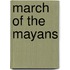 March of the Mayans